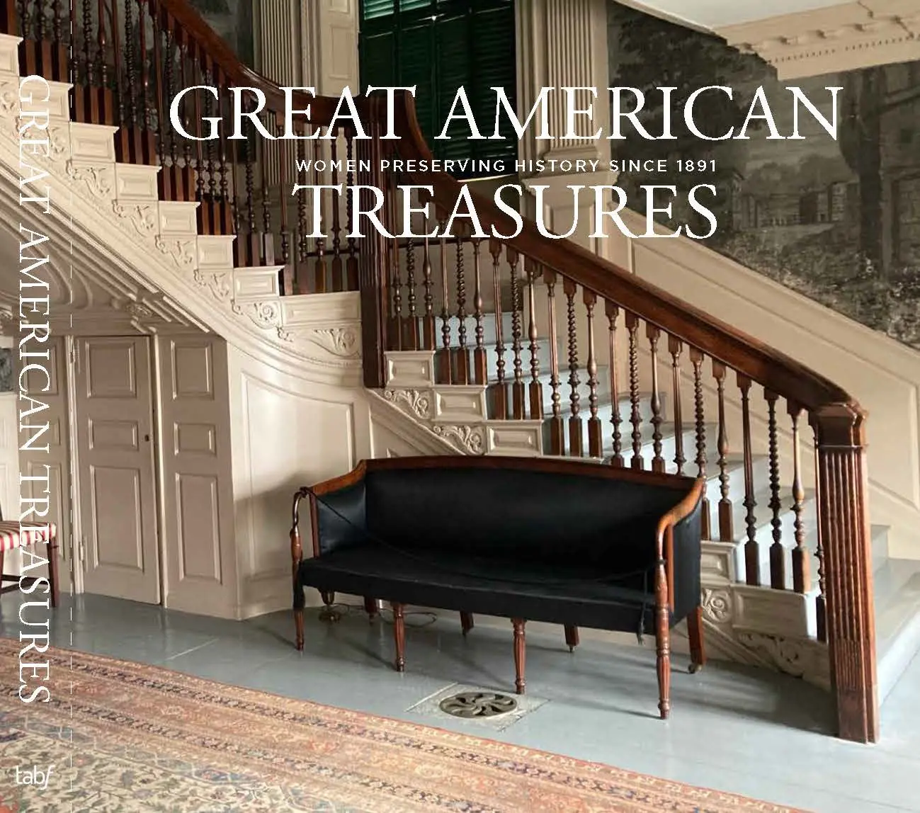 PRE-ORDER ONLY: Great American Treasures: Women Preserving History since 1891